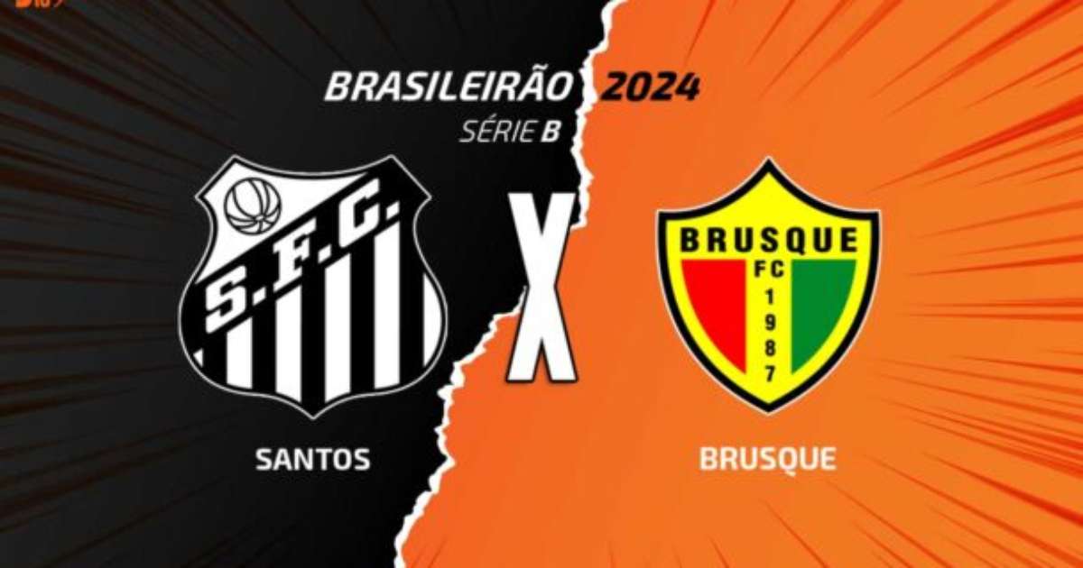 Santos e Brusque se enfrentam pela Série B do Brasileirão